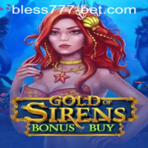 Discover the Exciting World of GoldofSirensBonusBuy